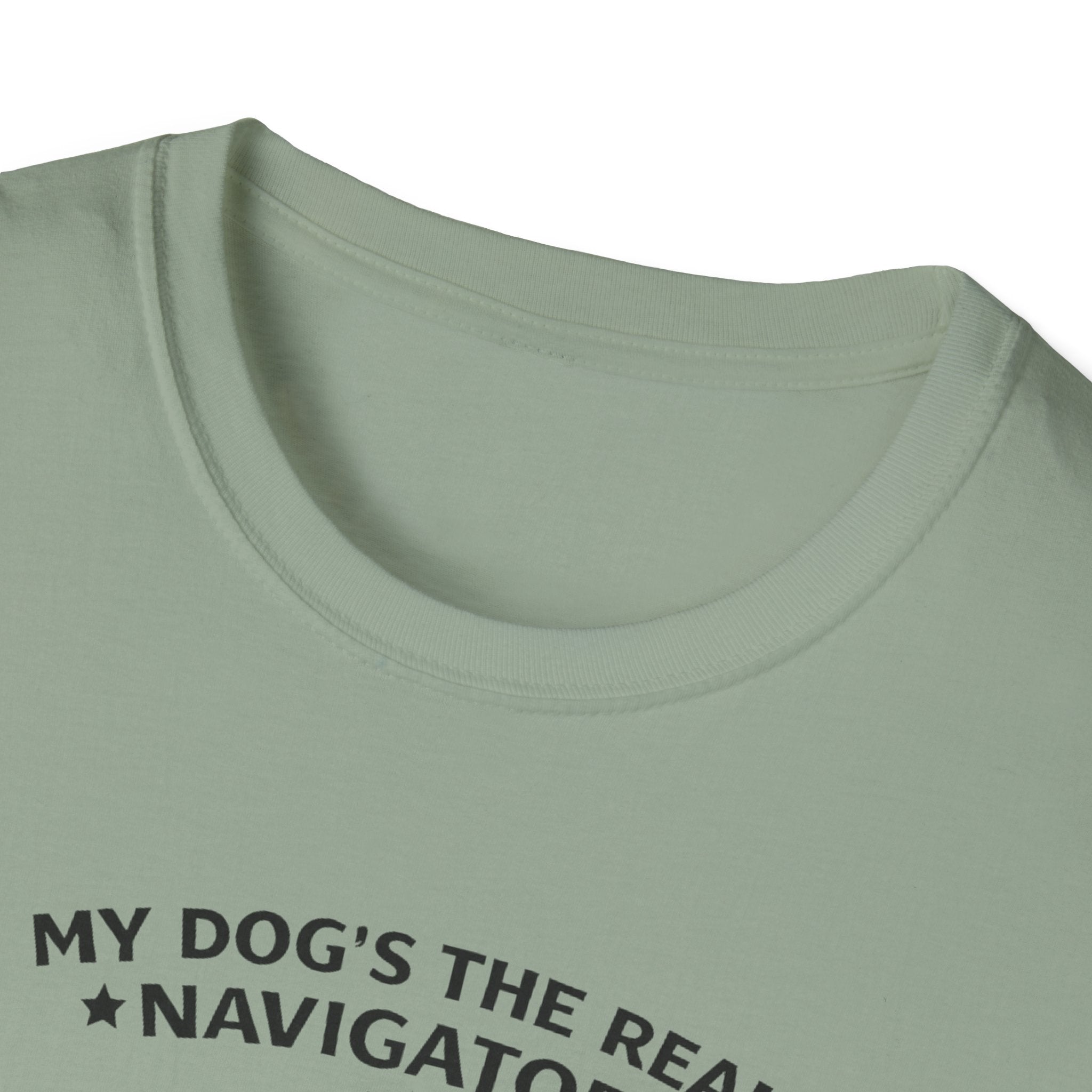 My Dog's the Navigator T-Shirt