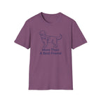 More than a friend T-Shirt