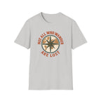 Not Lost T-Shirt