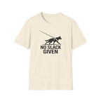 No Slack Given T-Shirt
