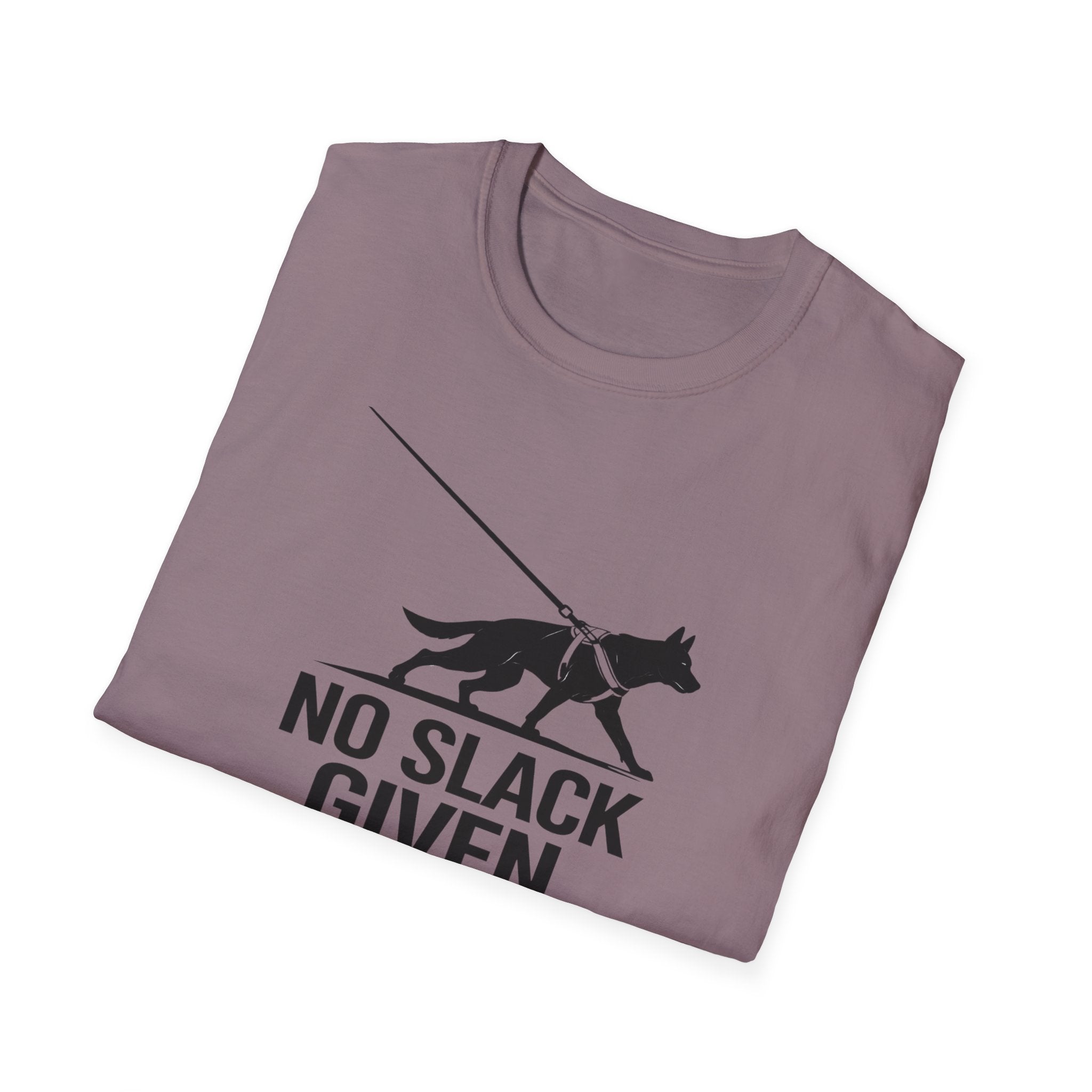 No Slack Given T-Shirt