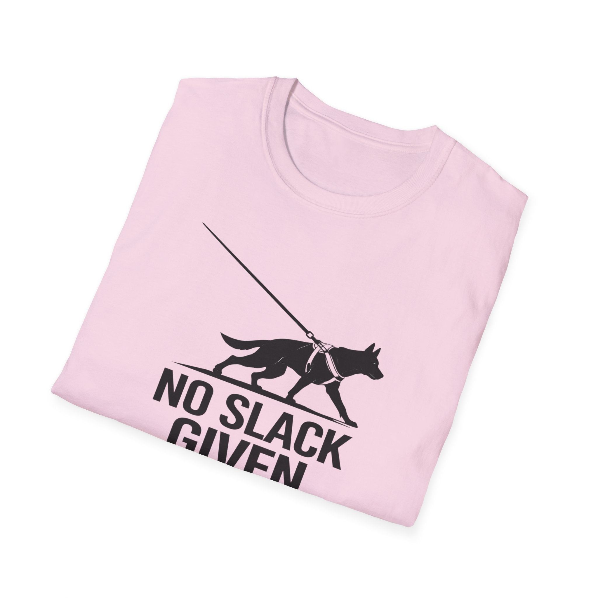 No Slack Given T-Shirt