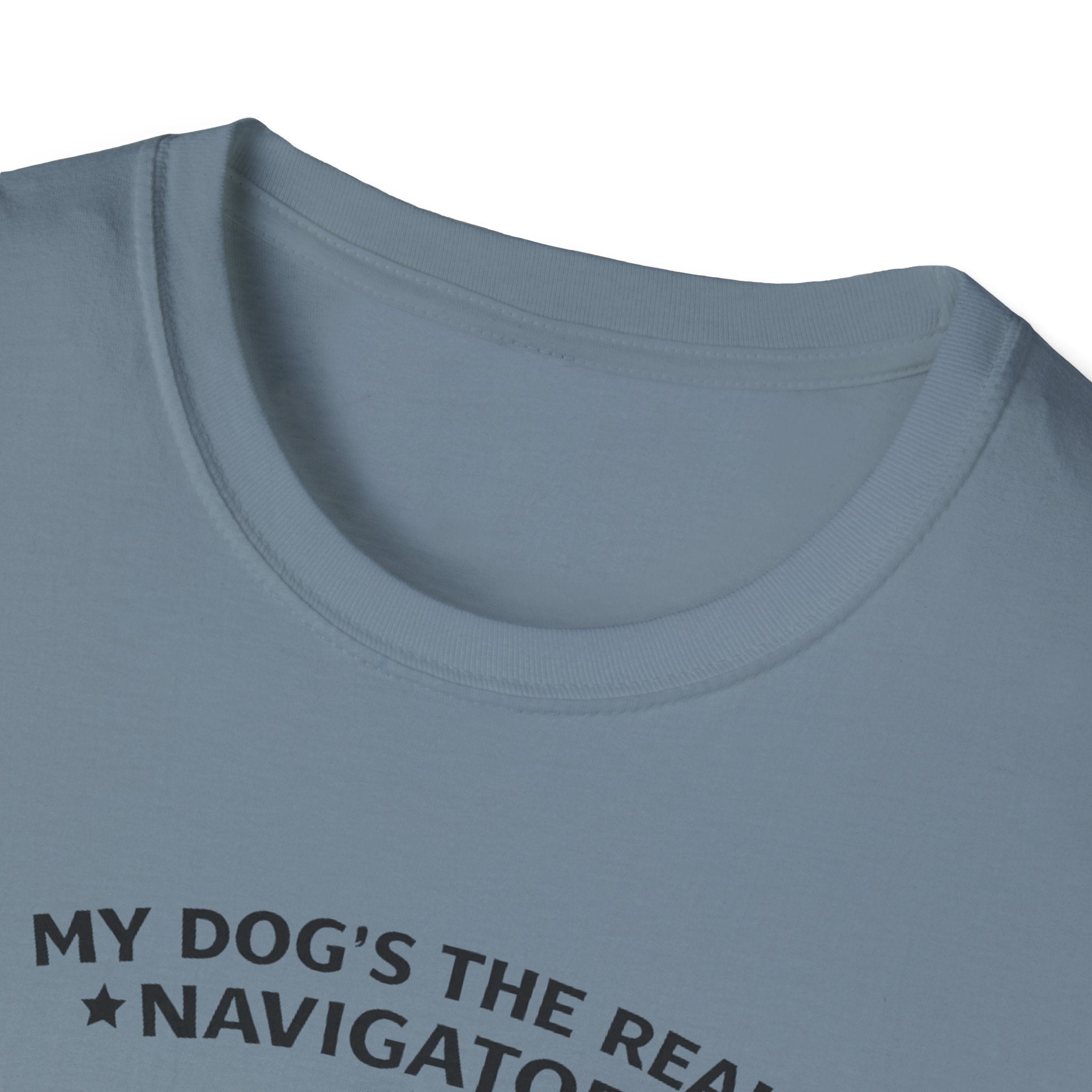 My Dog's the Navigator T-Shirt