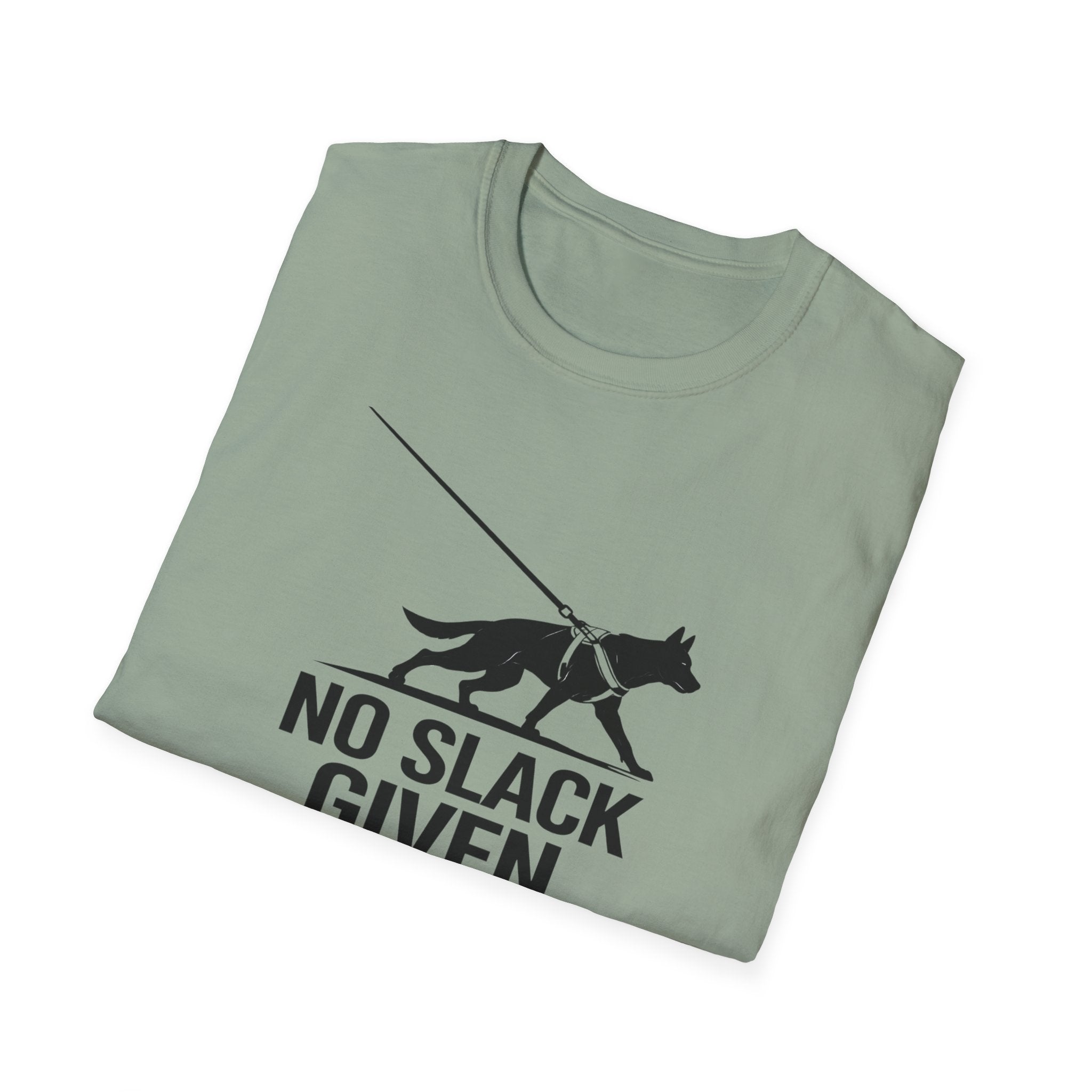 No Slack Given T-Shirt