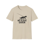 No Slack Given T-Shirt