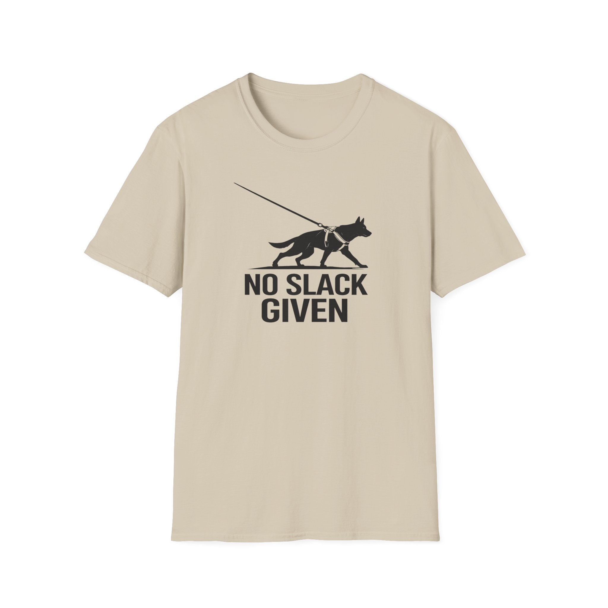 No Slack Given T-Shirt