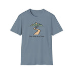 One Step at a Time T-Shirt