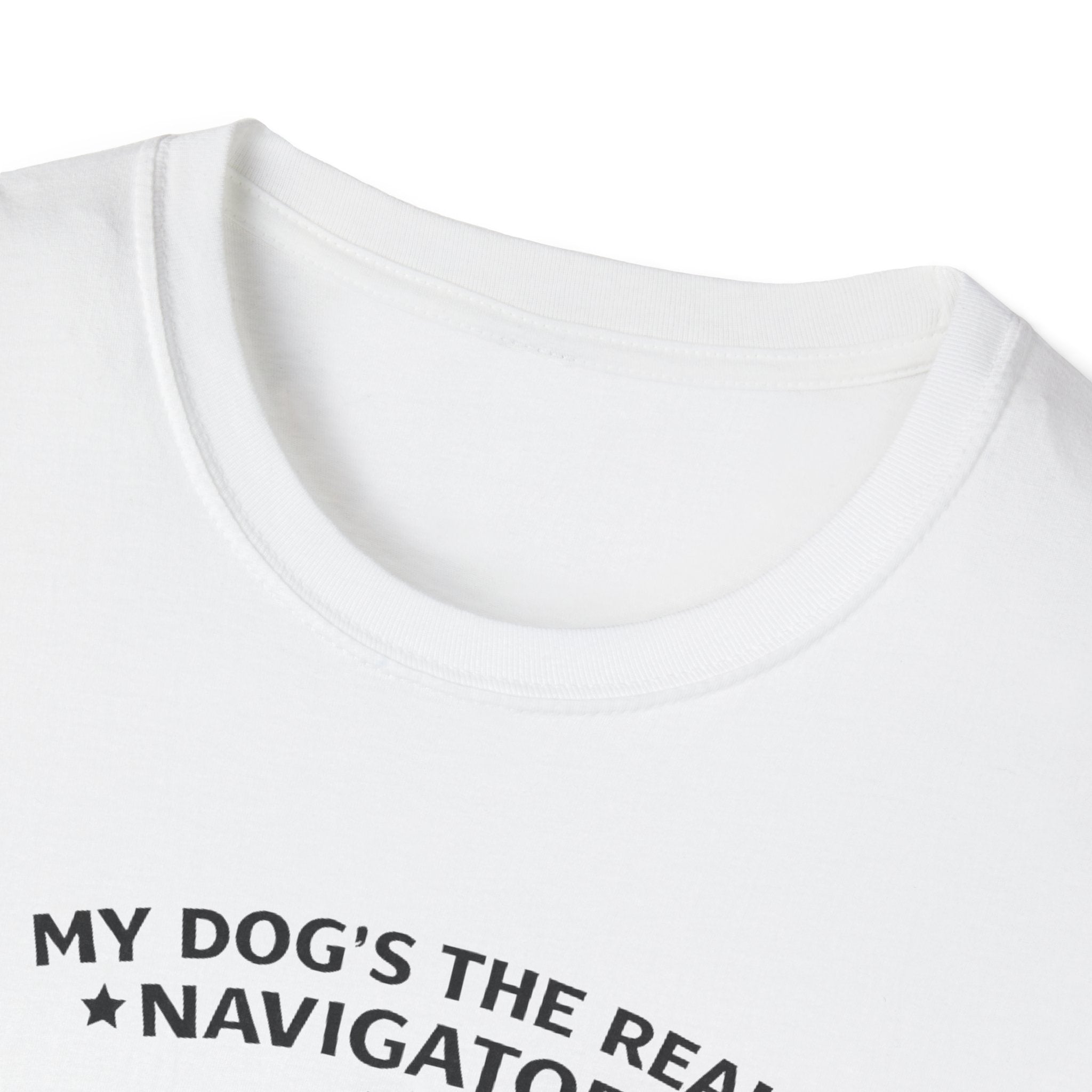 My Dog's the Navigator T-Shirt