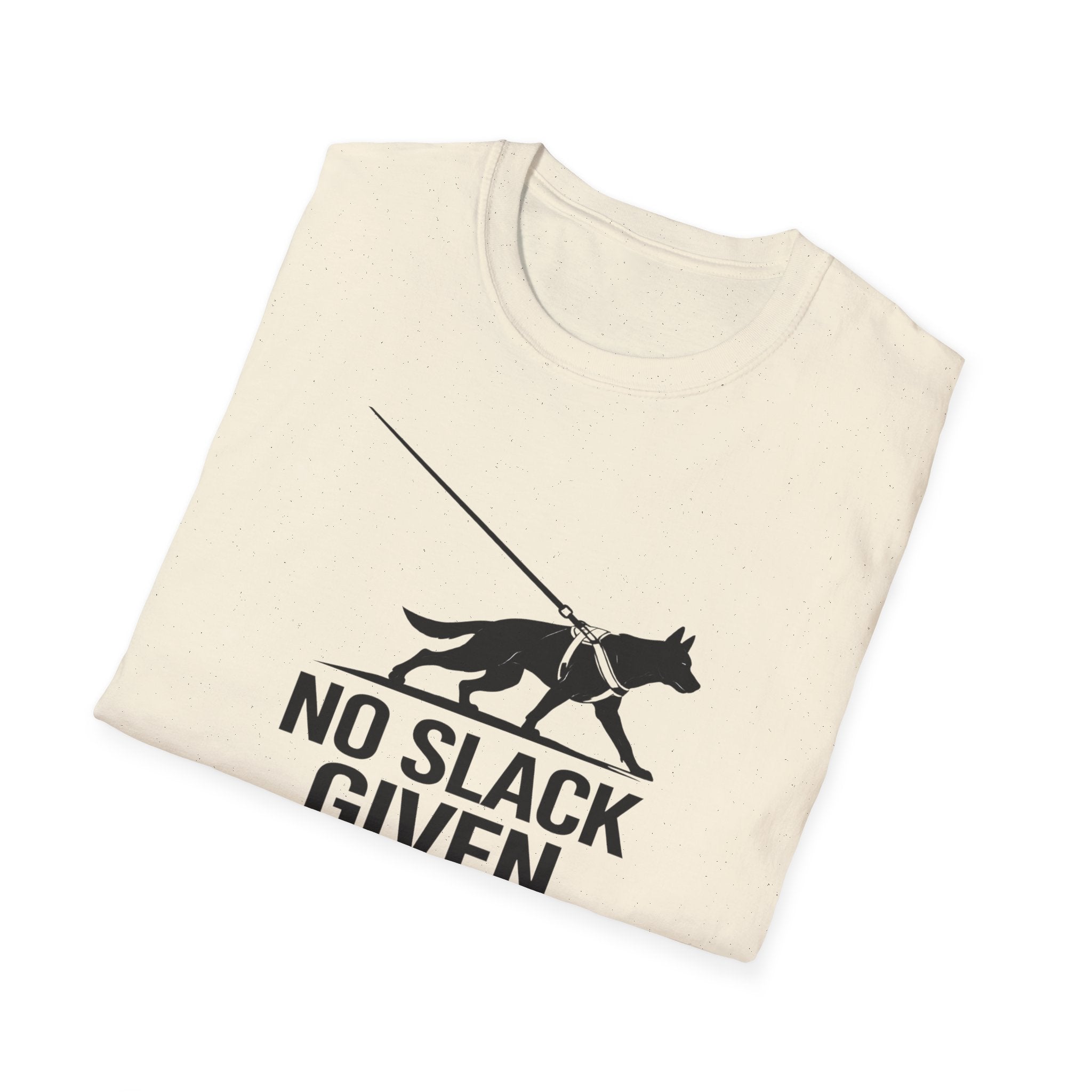 No Slack Given T-Shirt