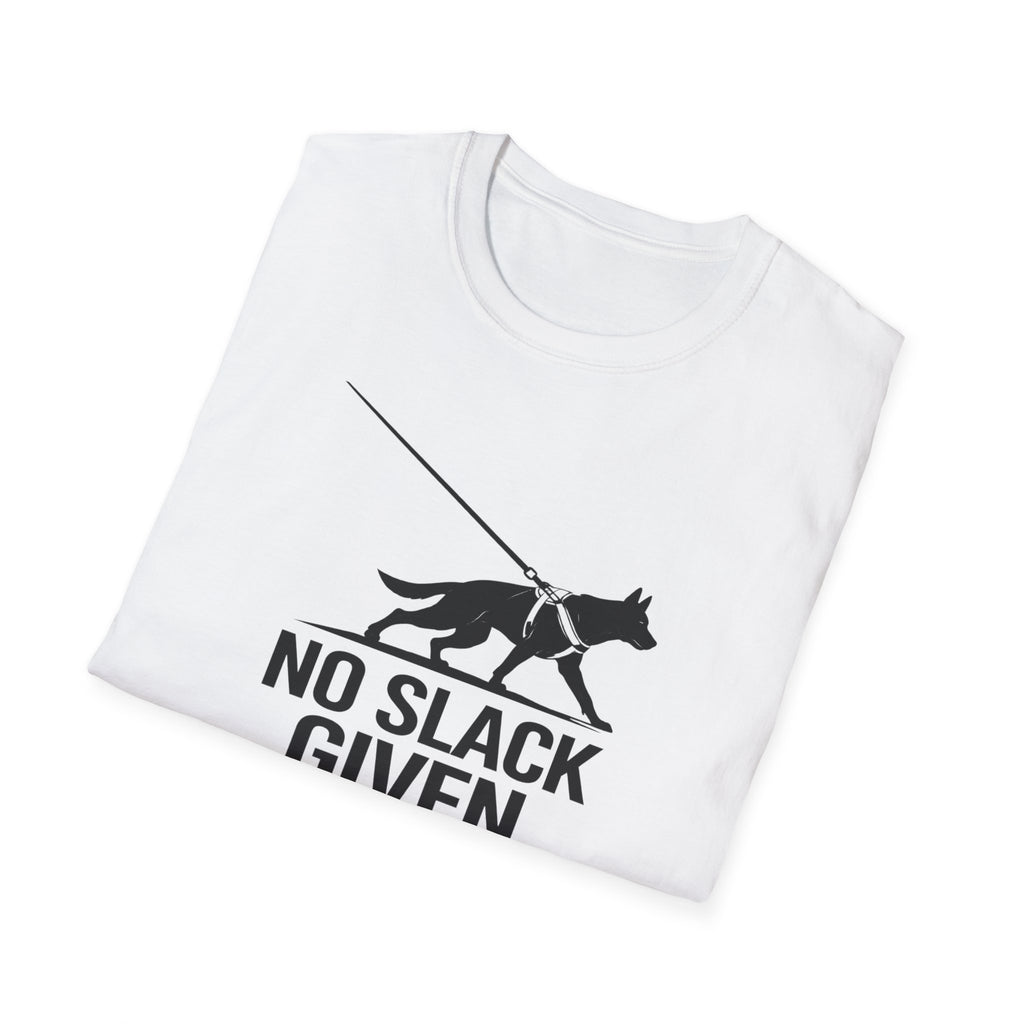 No Slack Given T-Shirt