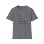More than a friend T-Shirt