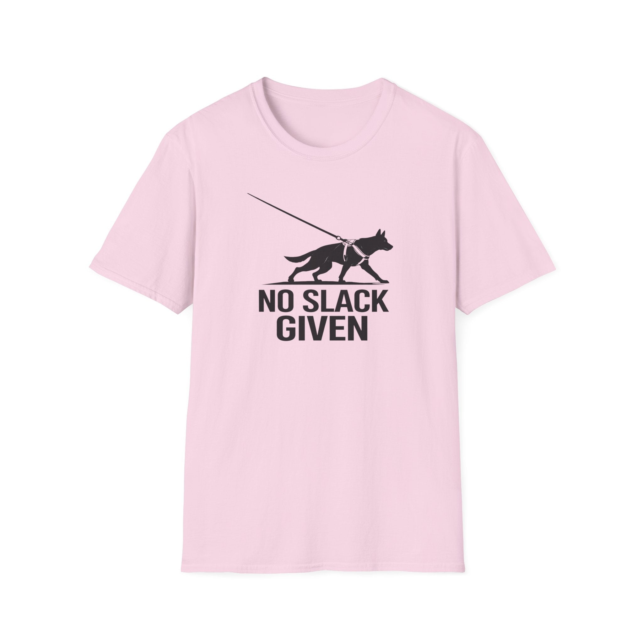 No Slack Given T-Shirt