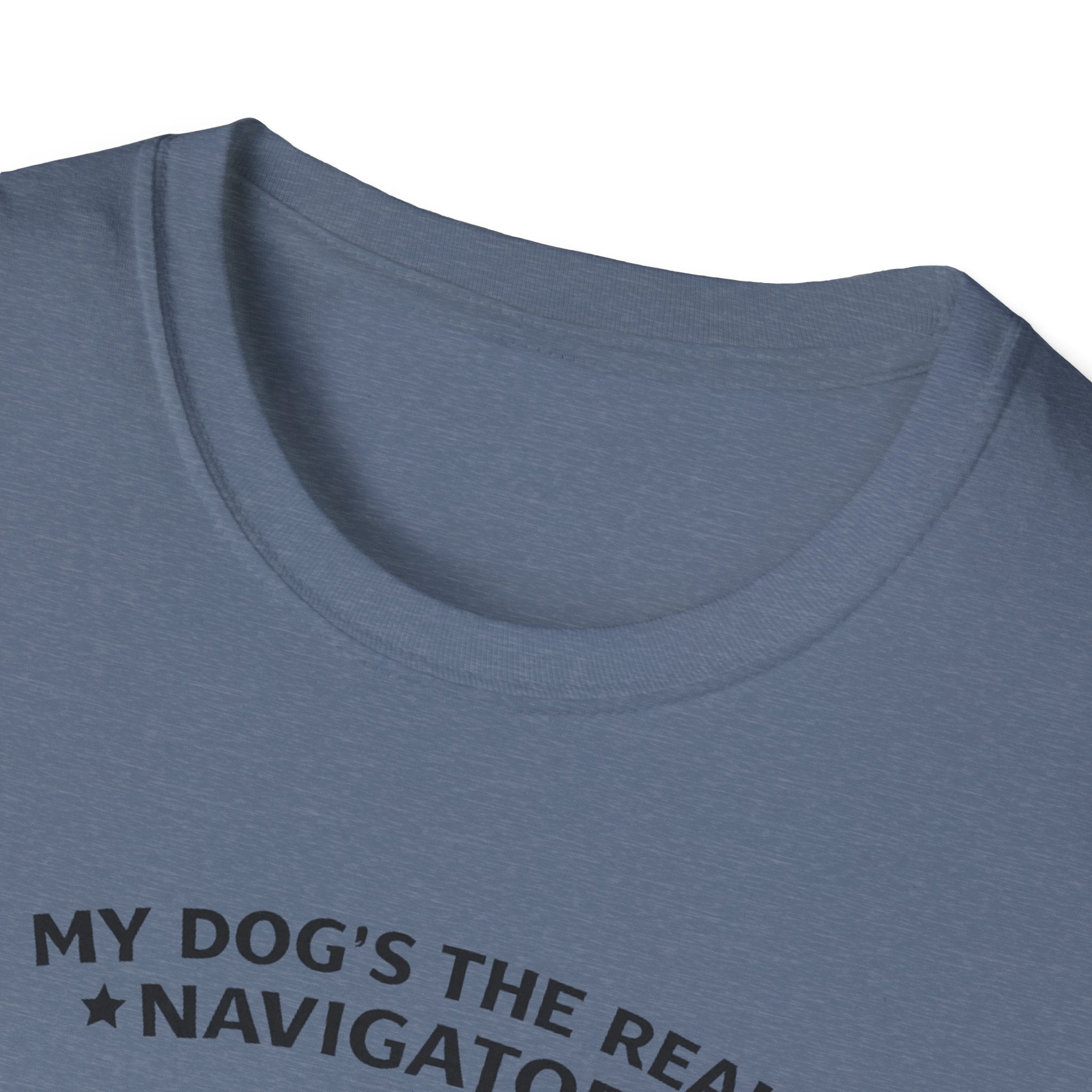My Dog's the Navigator T-Shirt