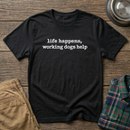 Life Happens T-Shirt