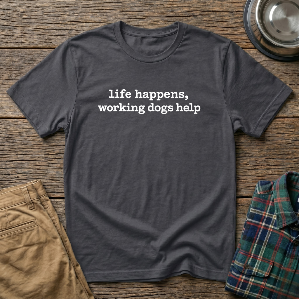 Life Happens T-Shirt