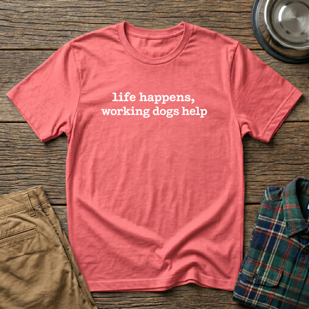 Life Happens T-Shirt