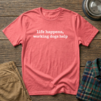 Life Happens T-Shirt