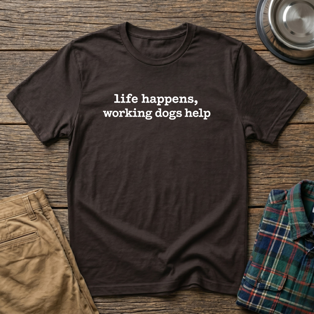 Life Happens T-Shirt