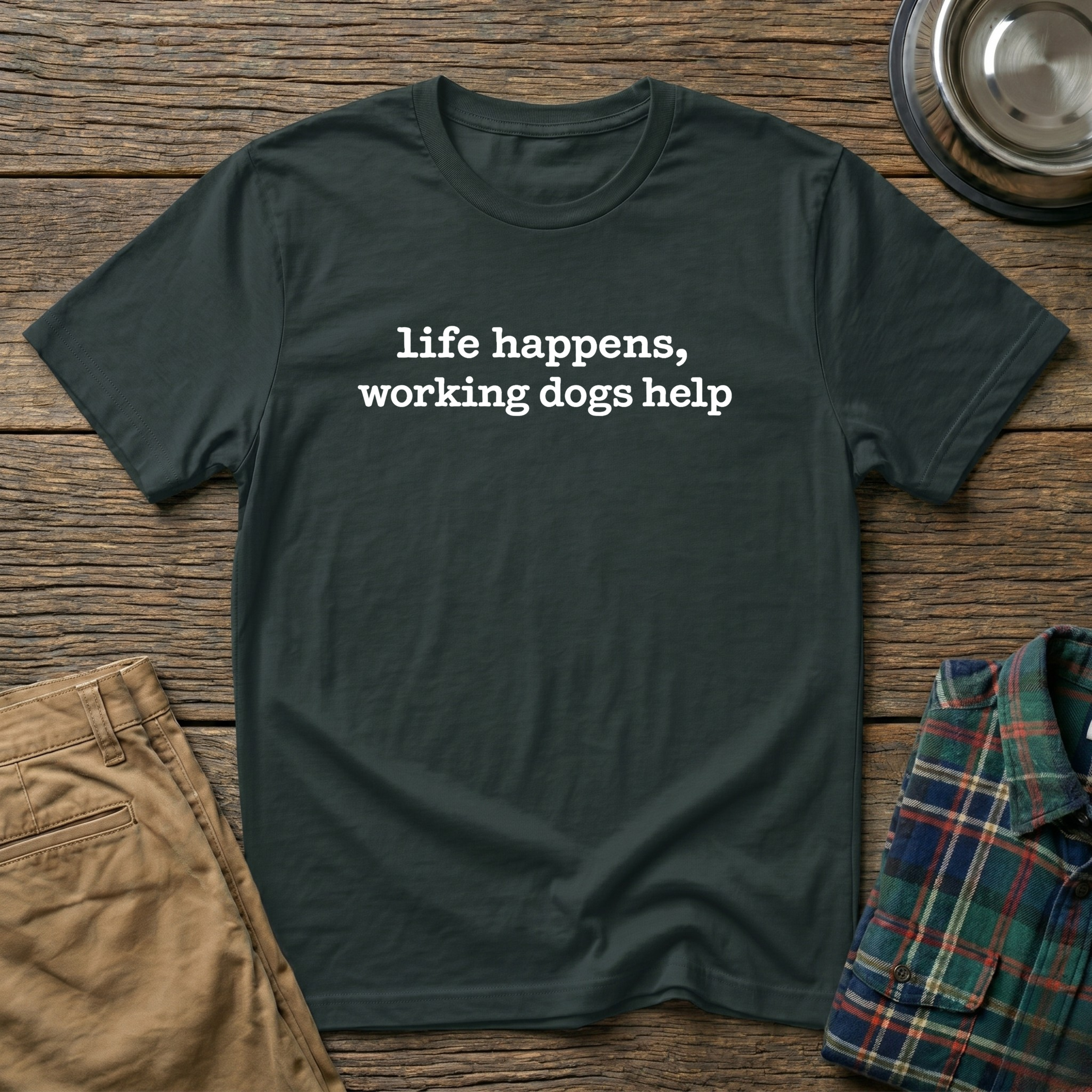 Life Happens T-Shirt