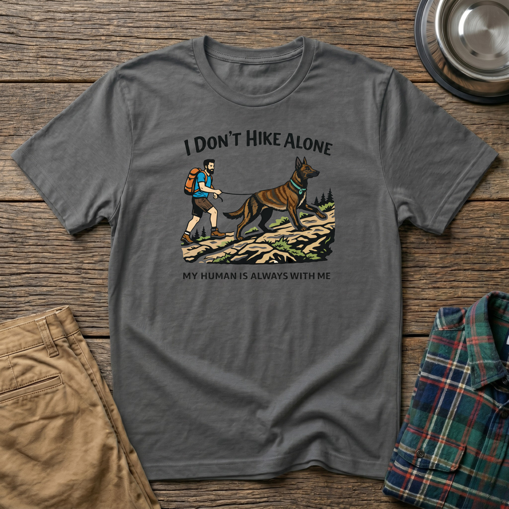 I Dont Hike Alone-Male- T-Shirt