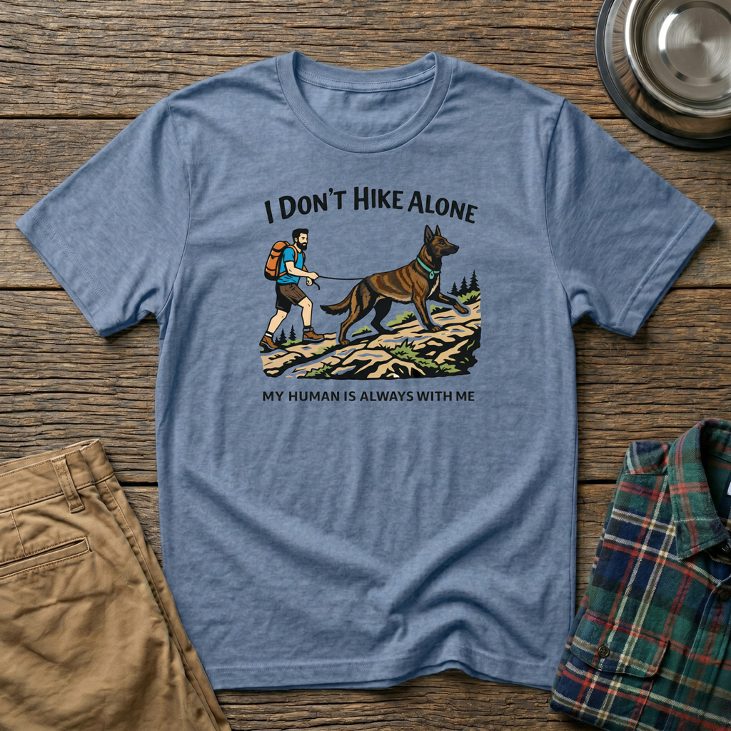 I Dont Hike Alone-Male- T-Shirt