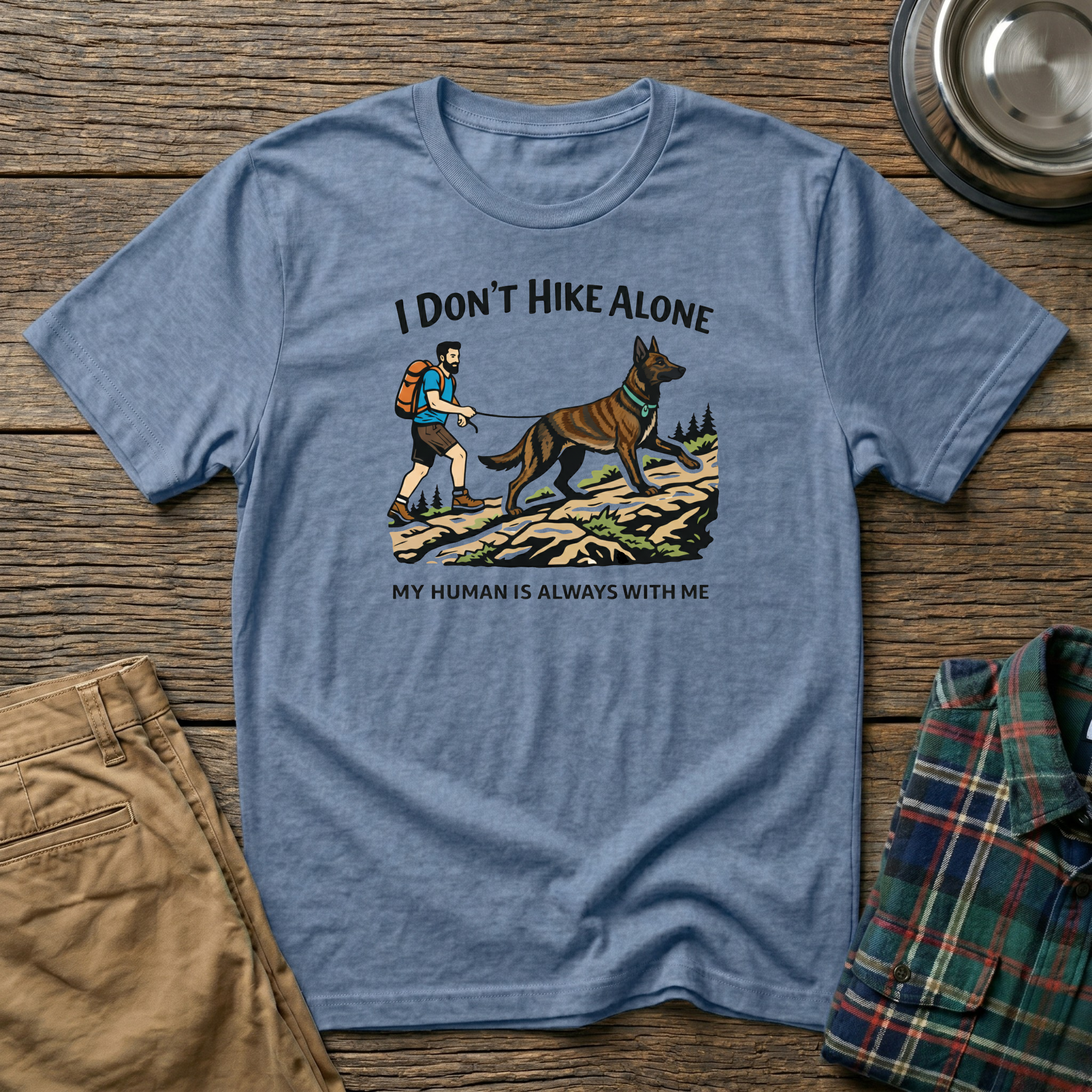 I Dont Hike Alone-Male- T-Shirt