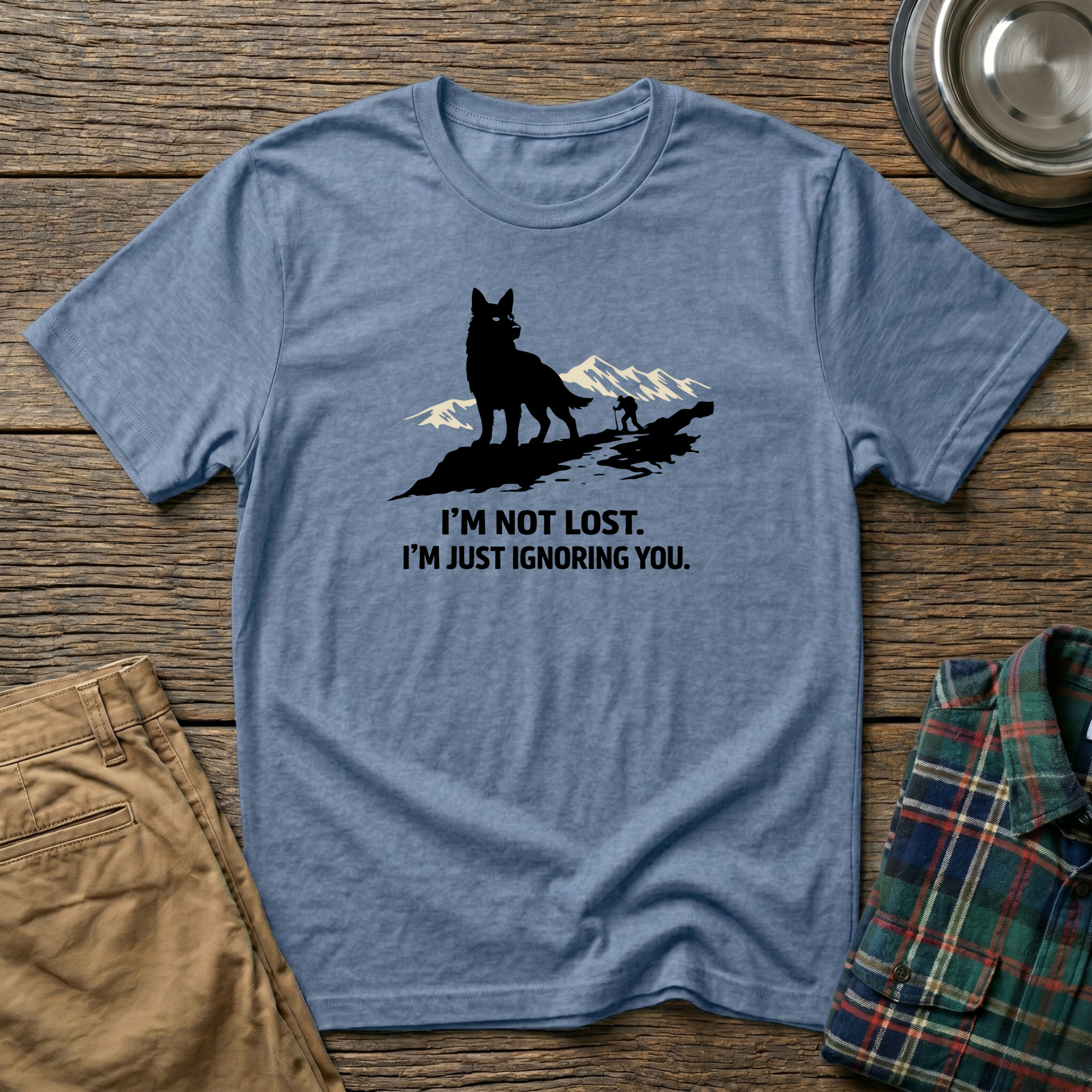 I am not lost T-Shirt