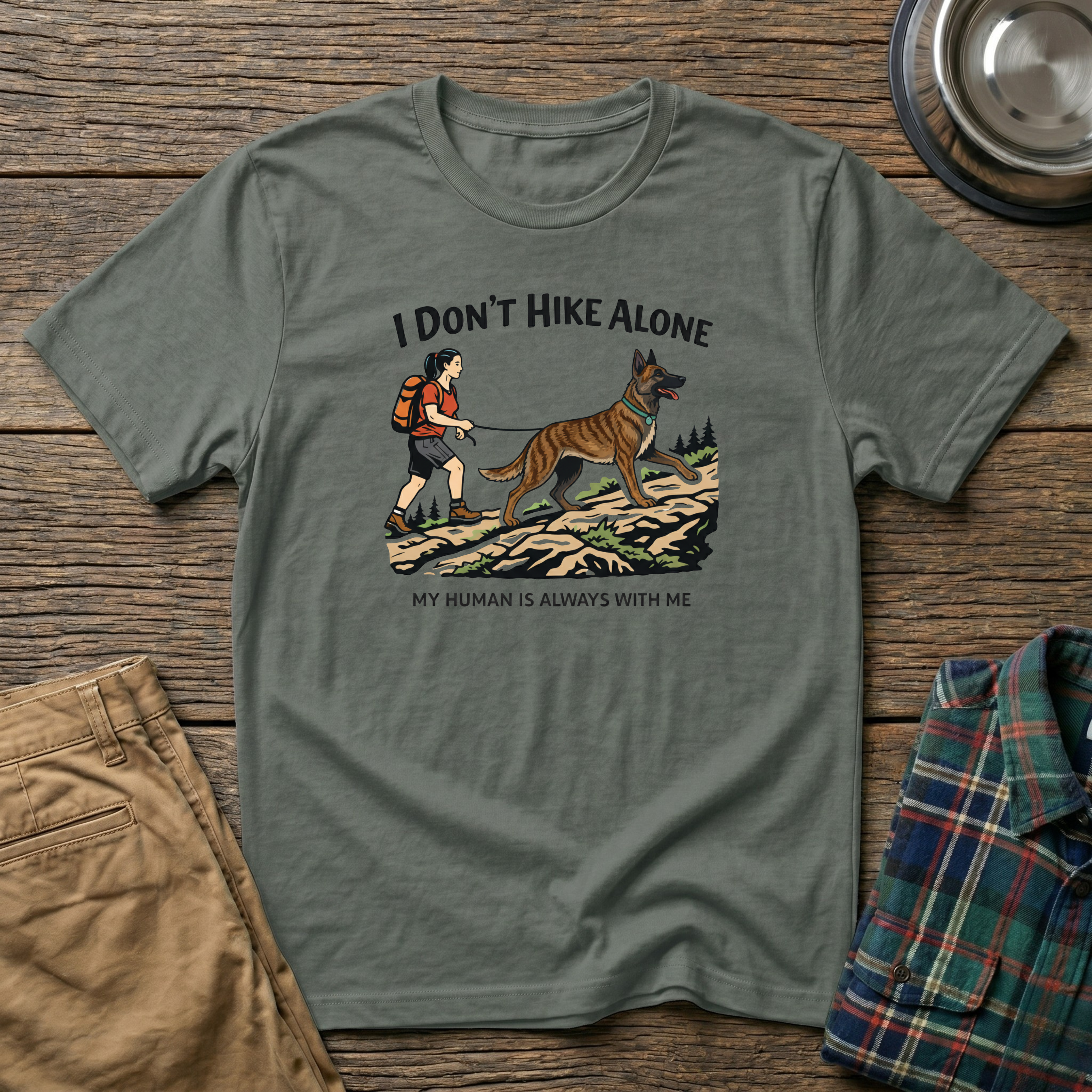 I Dont HIke Alone - Female- T-Shirt