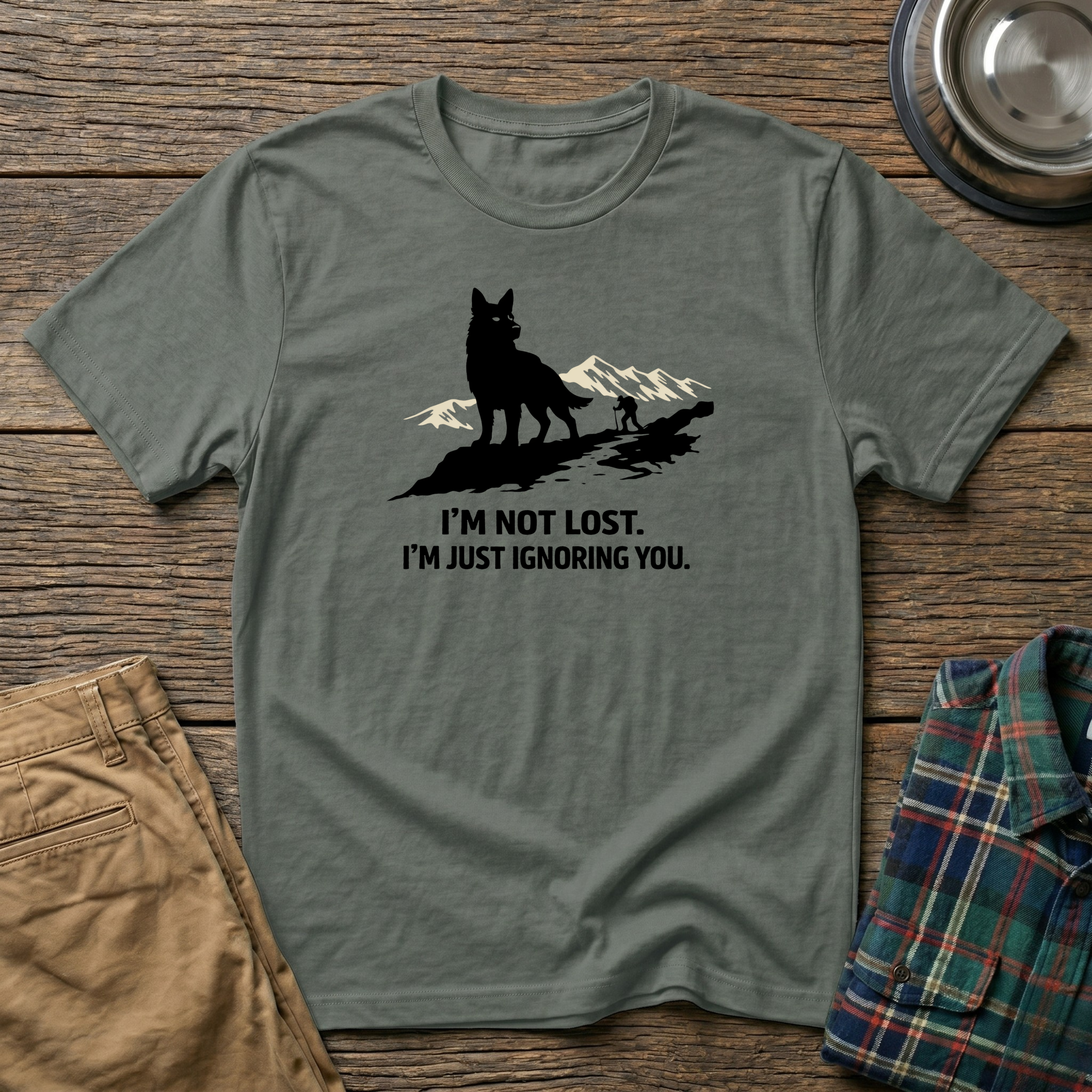 I am not lost T-Shirt