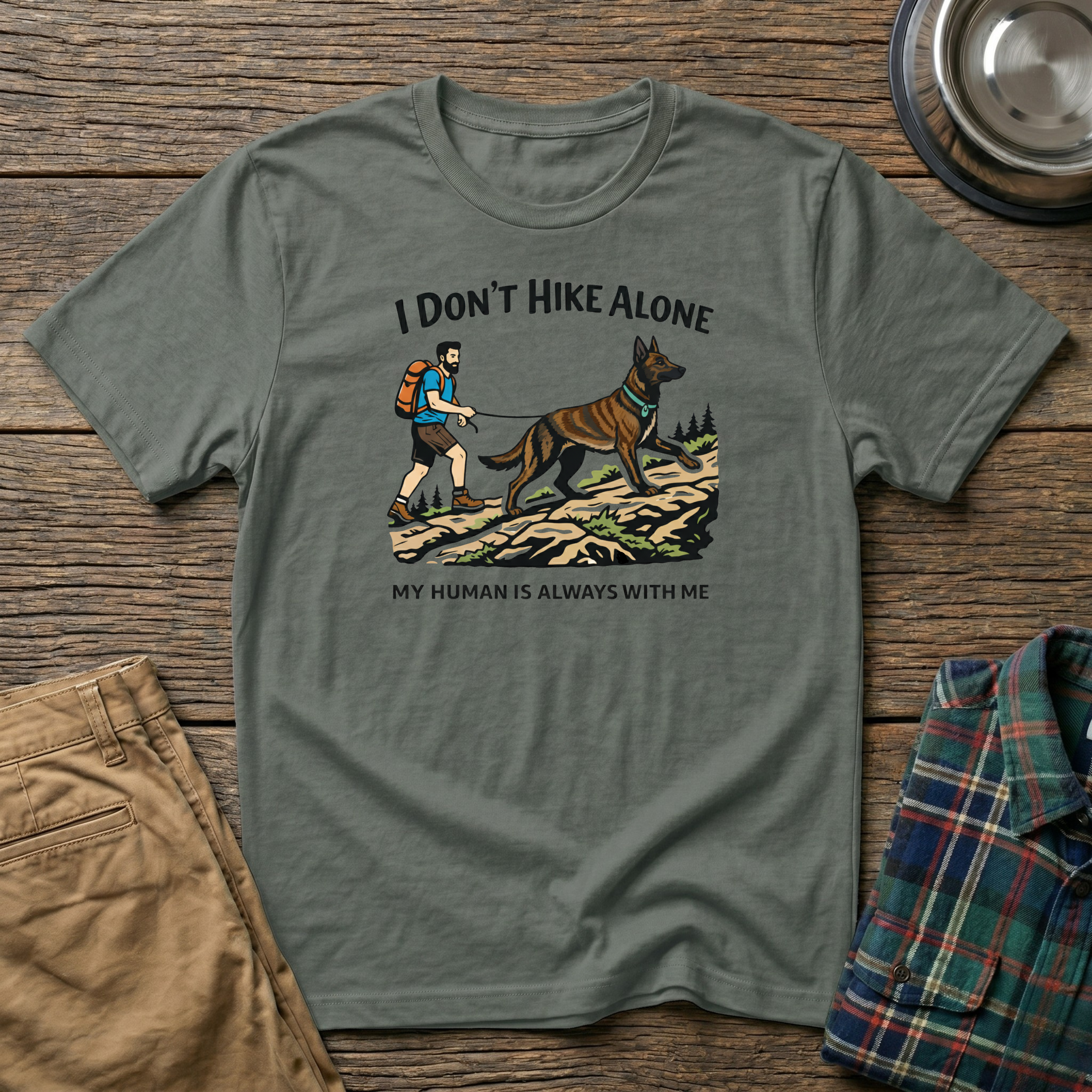 I Dont Hike Alone-Male- T-Shirt