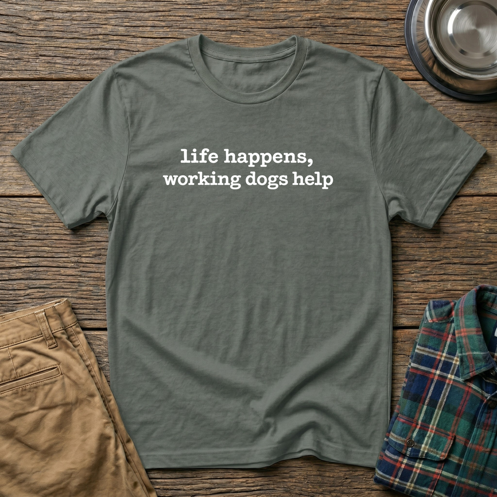 Life Happens T-Shirt