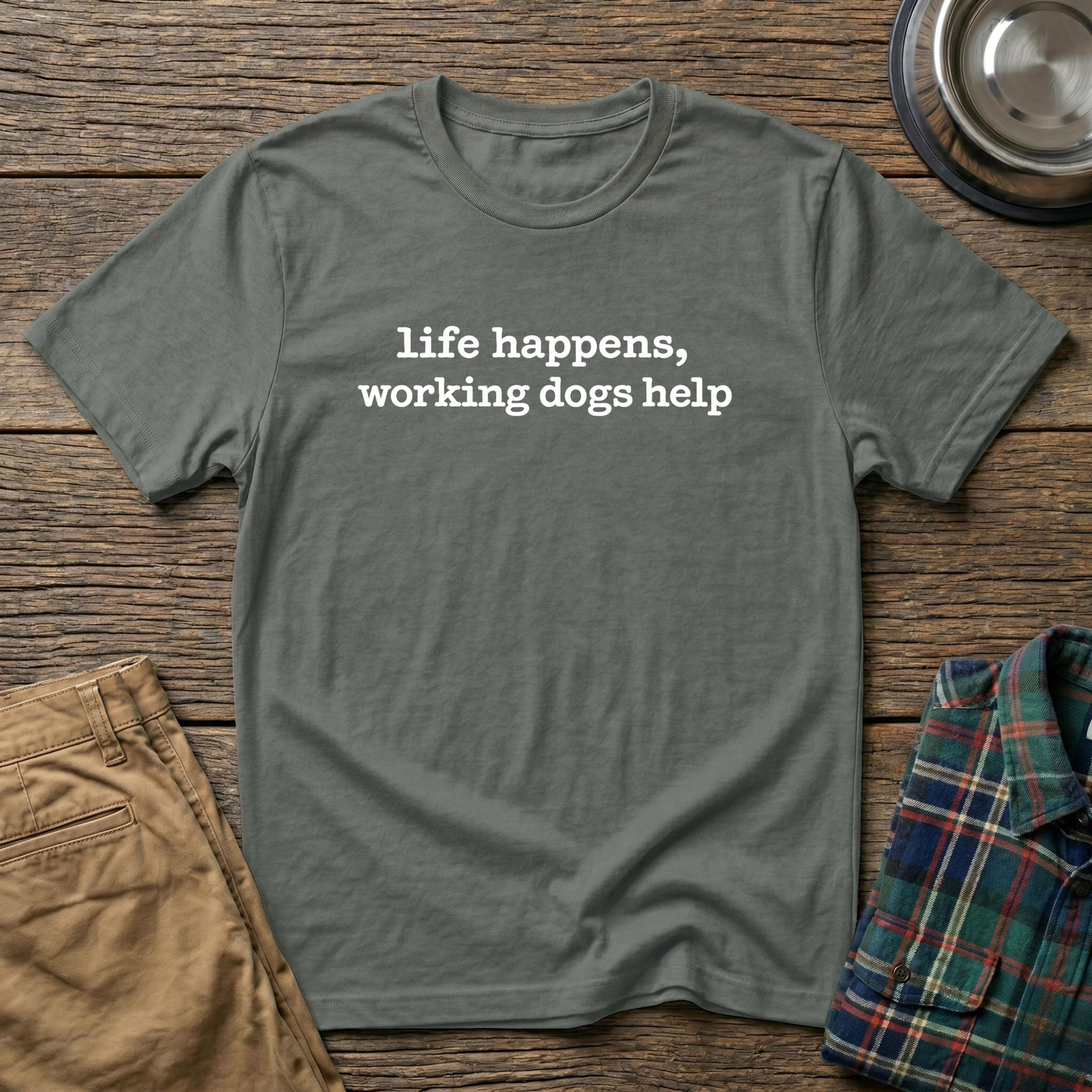 Life Happens T-Shirt