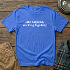 Life Happens T-Shirt