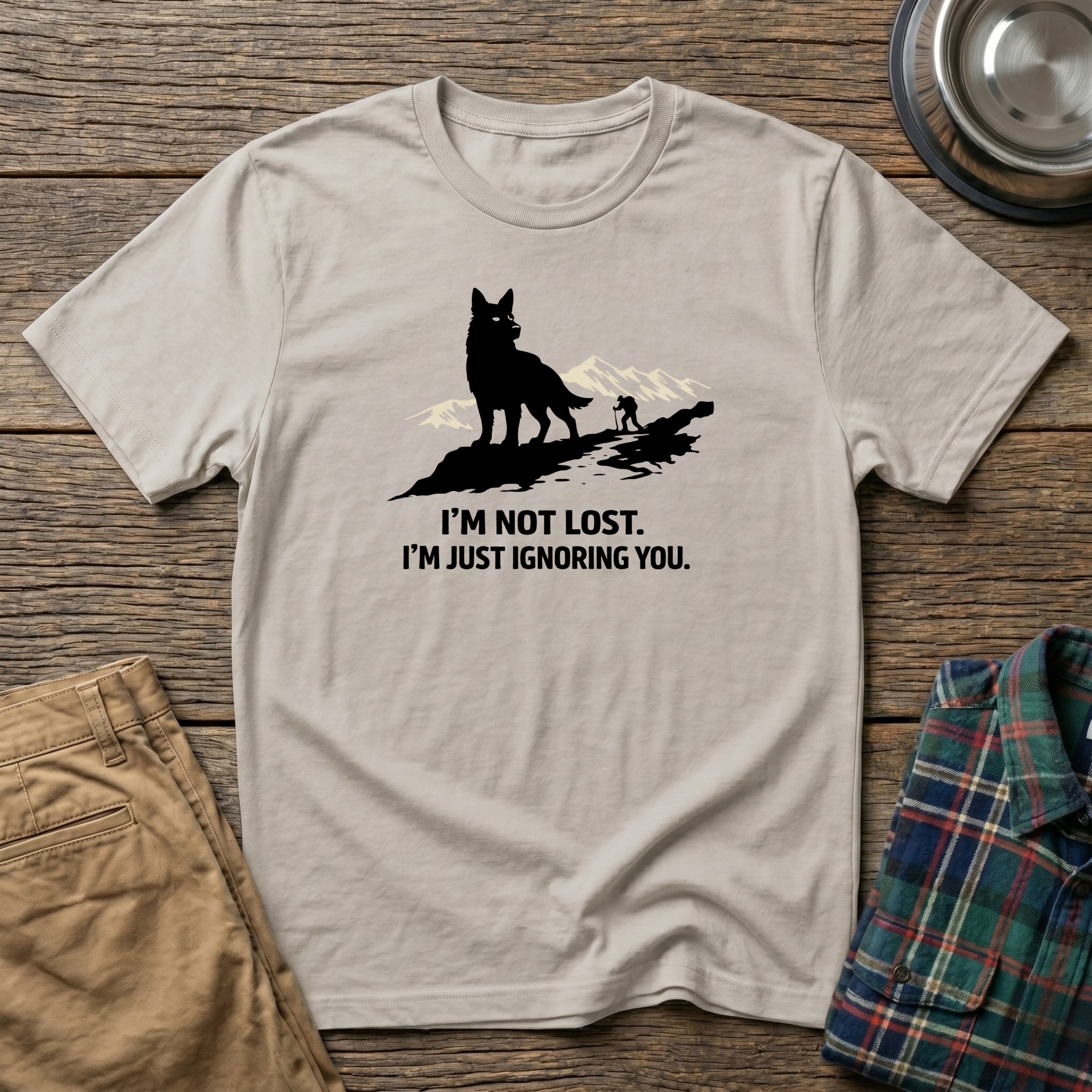 I am not lost T-Shirt
