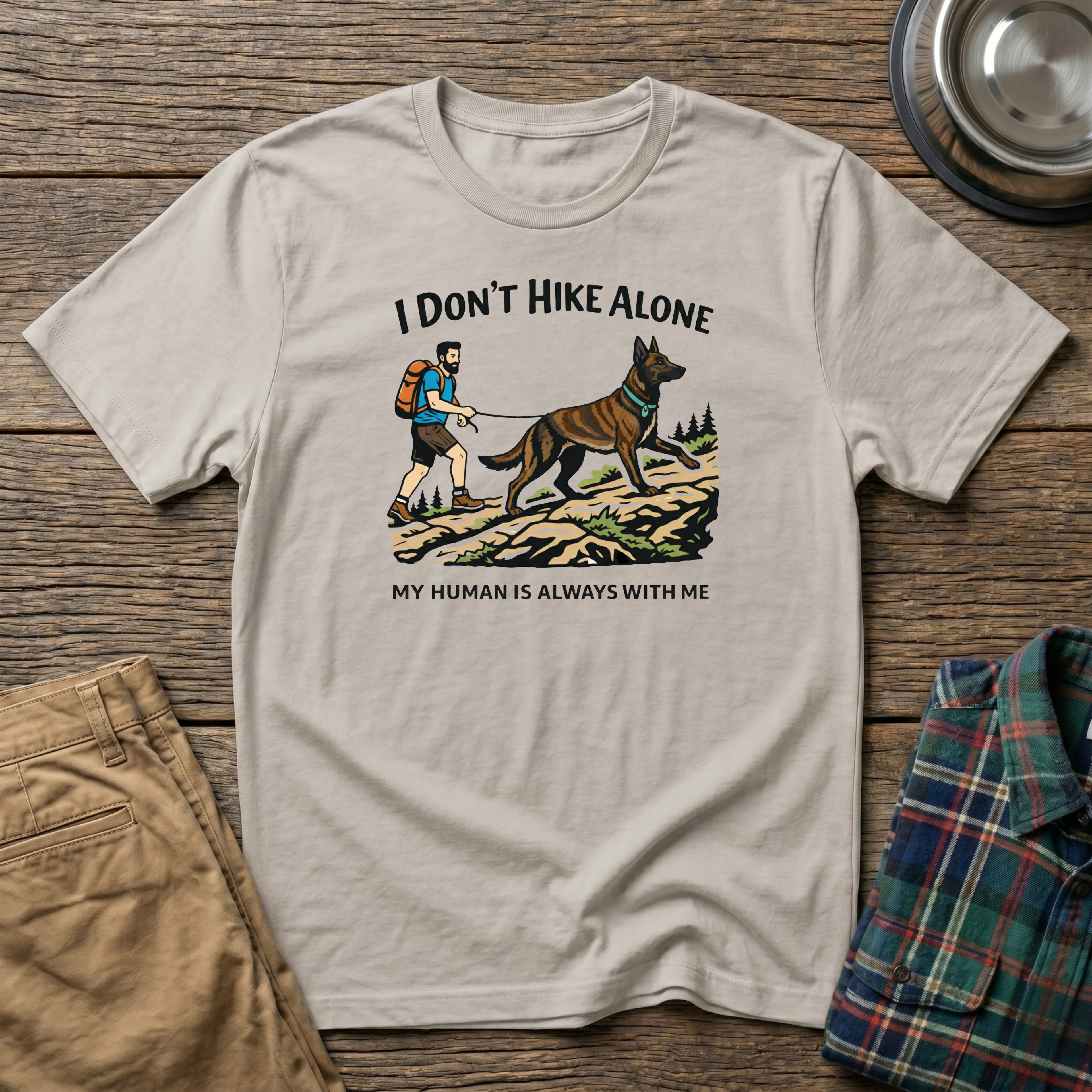 I Dont Hike Alone-Male- T-Shirt