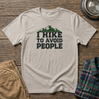 I Hike to Avoid People T-Shirt