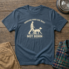 Built Not Born T-Shirt