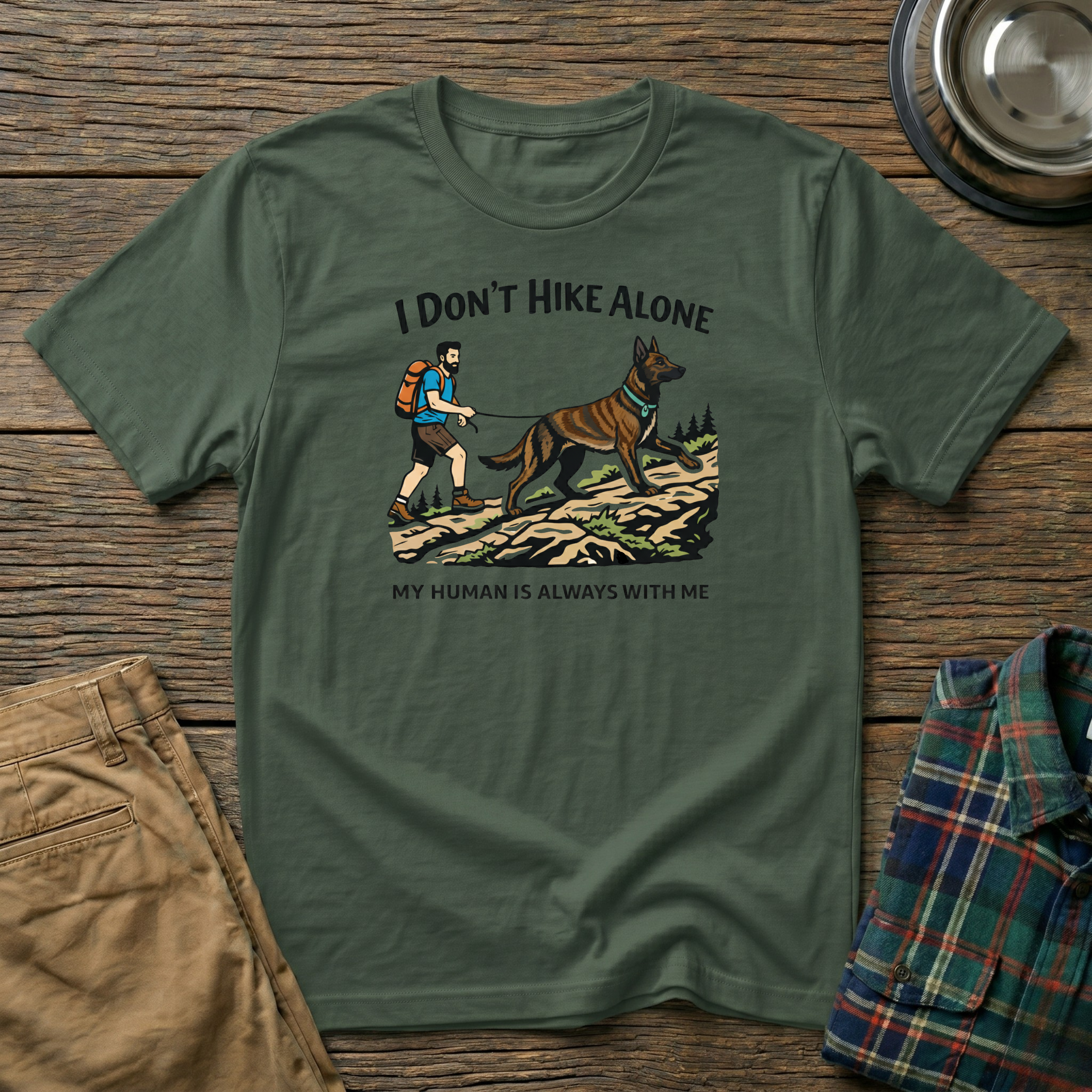 I Dont Hike Alone-Male- T-Shirt
