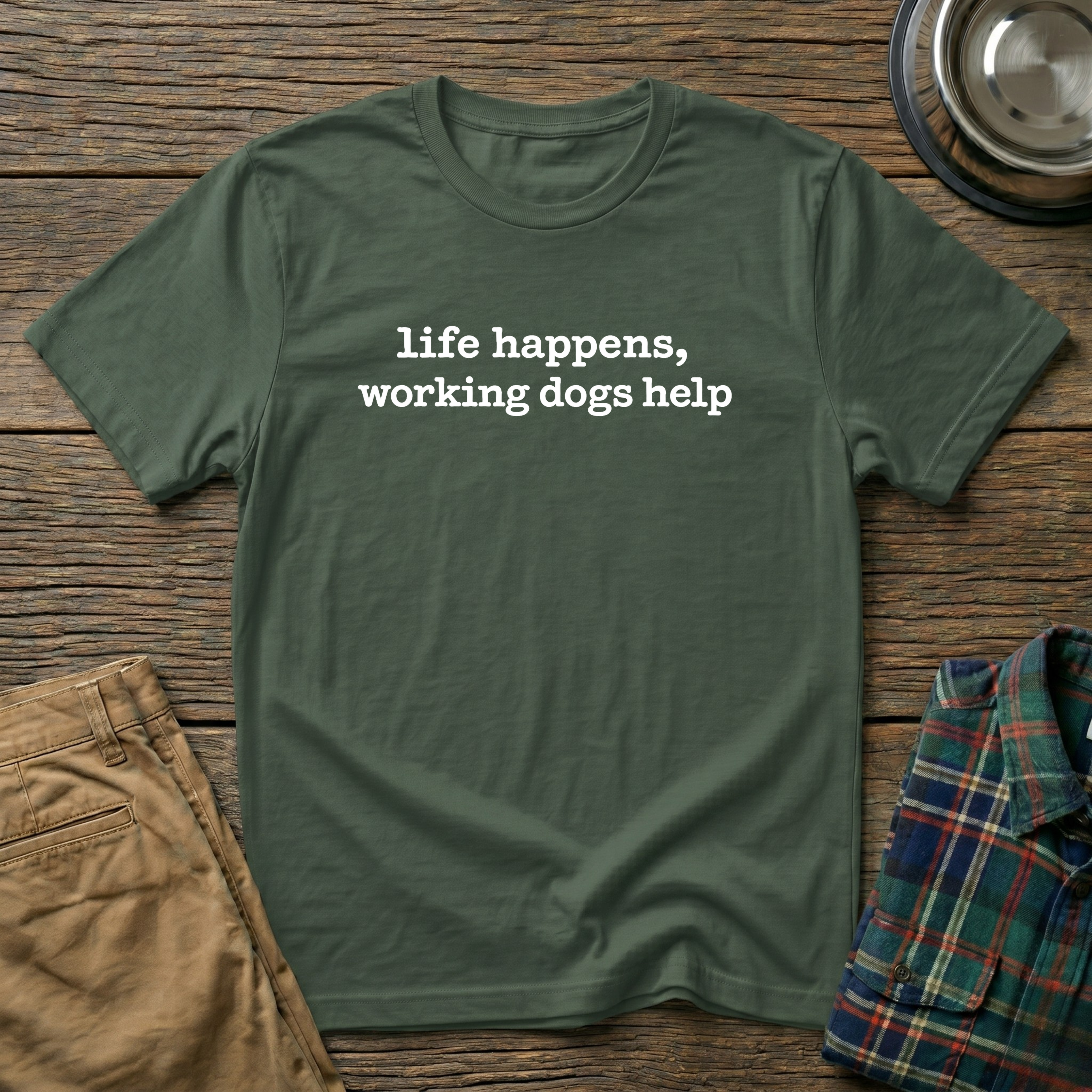 Life Happens T-Shirt