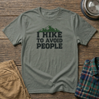I Hike to Avoid People T-Shirt