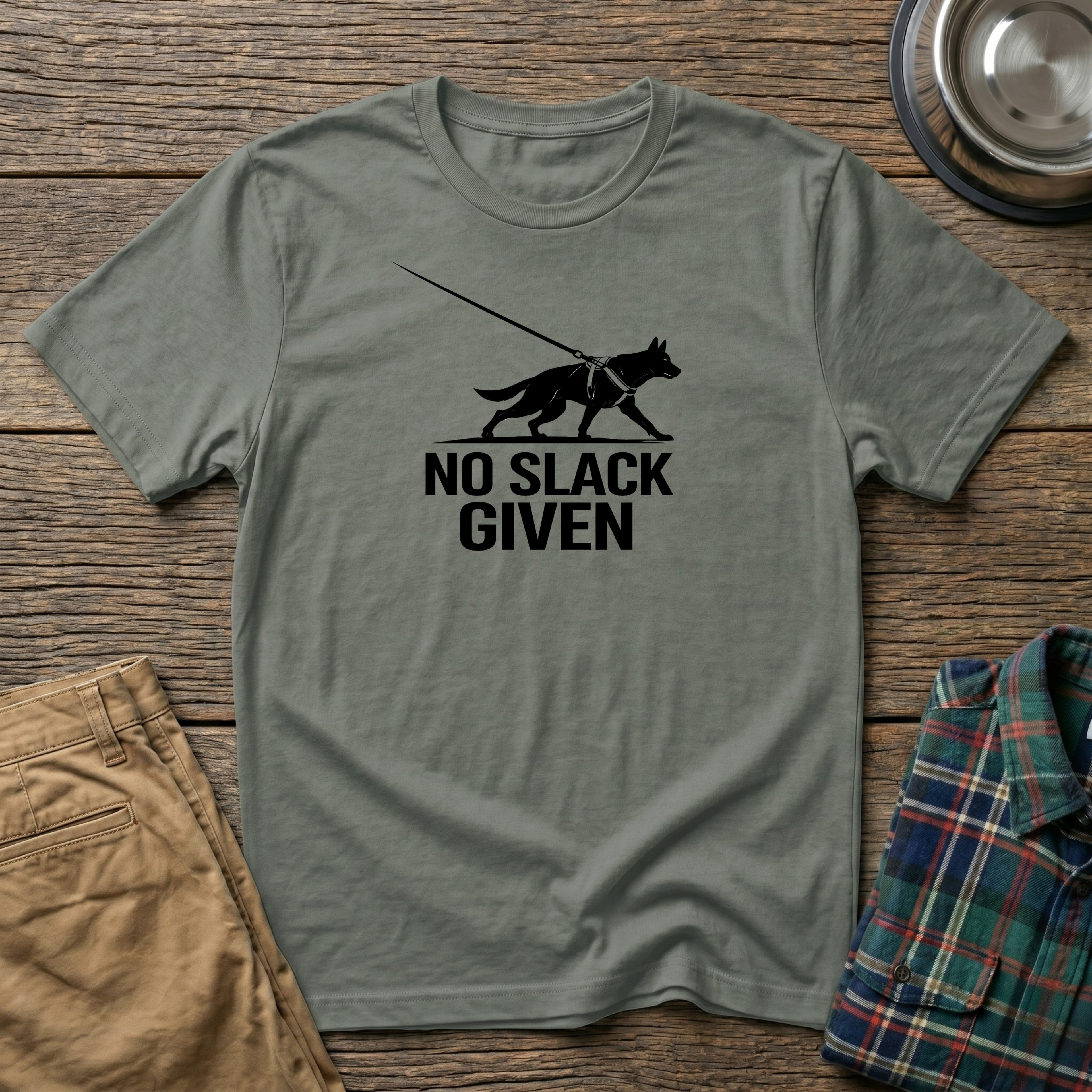 No Slack Given T-Shirt
