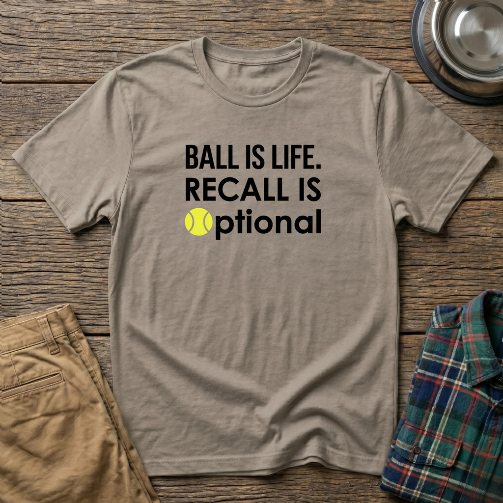 Ball is Life T-Shirt