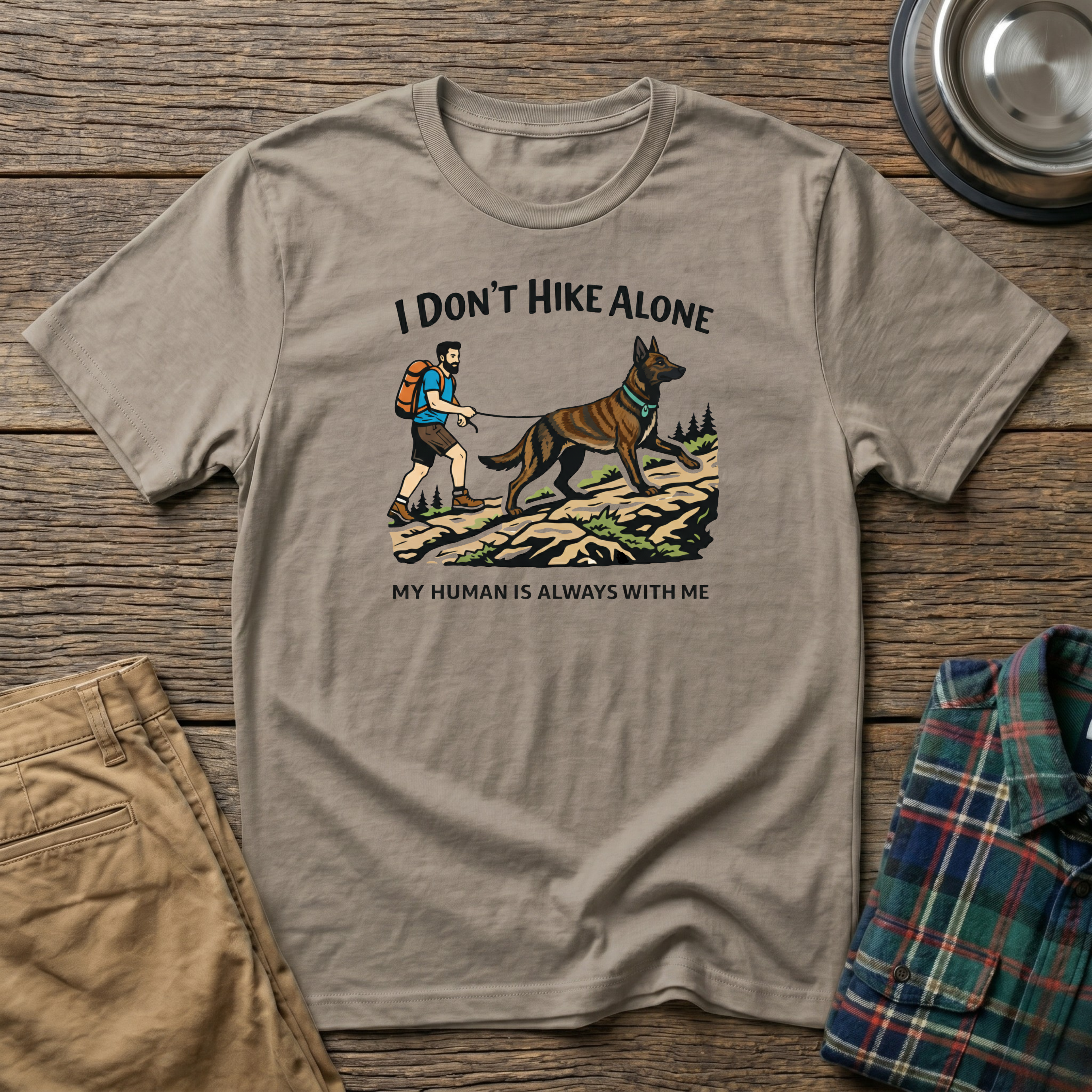 I Dont Hike Alone-Male- T-Shirt