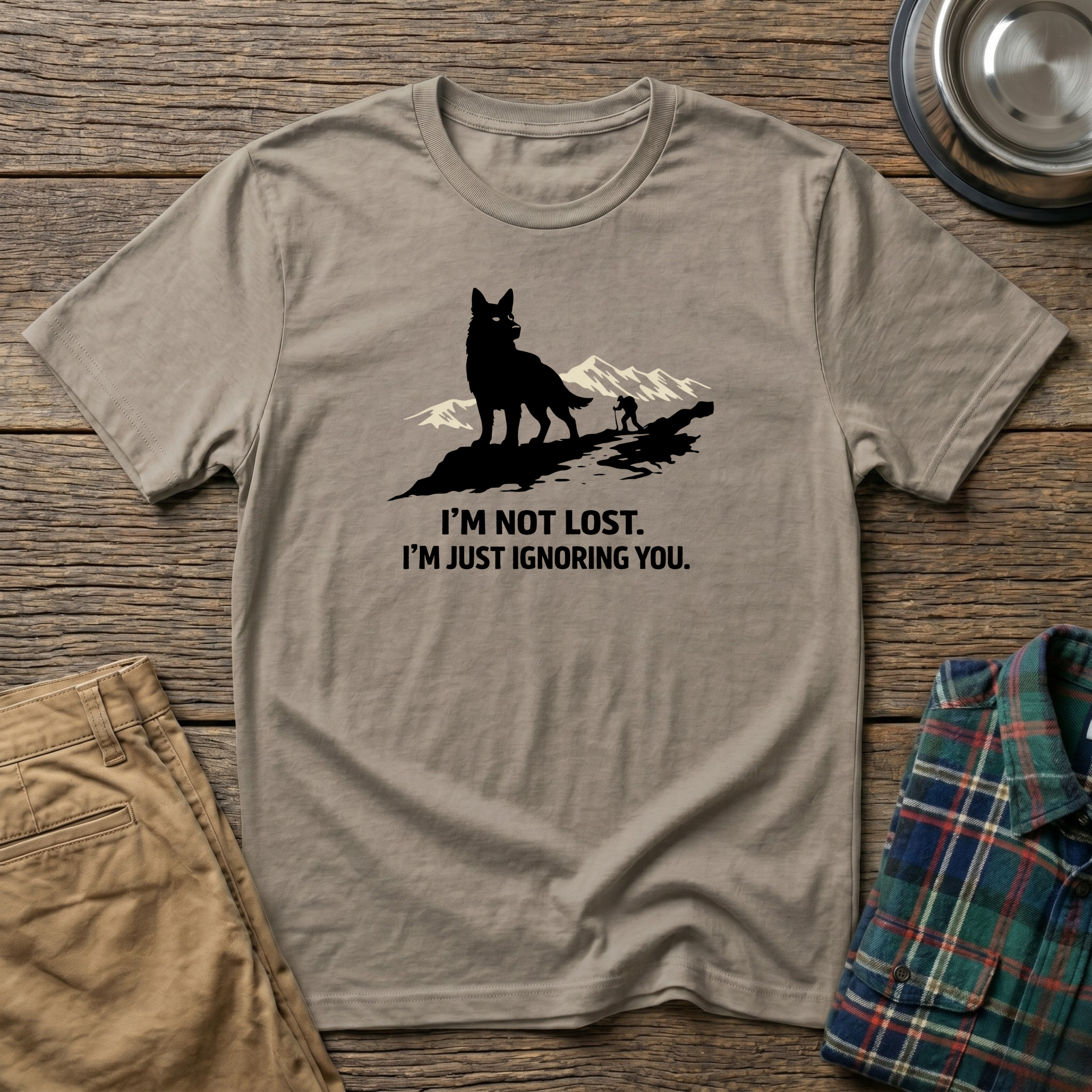 I am not lost T-Shirt