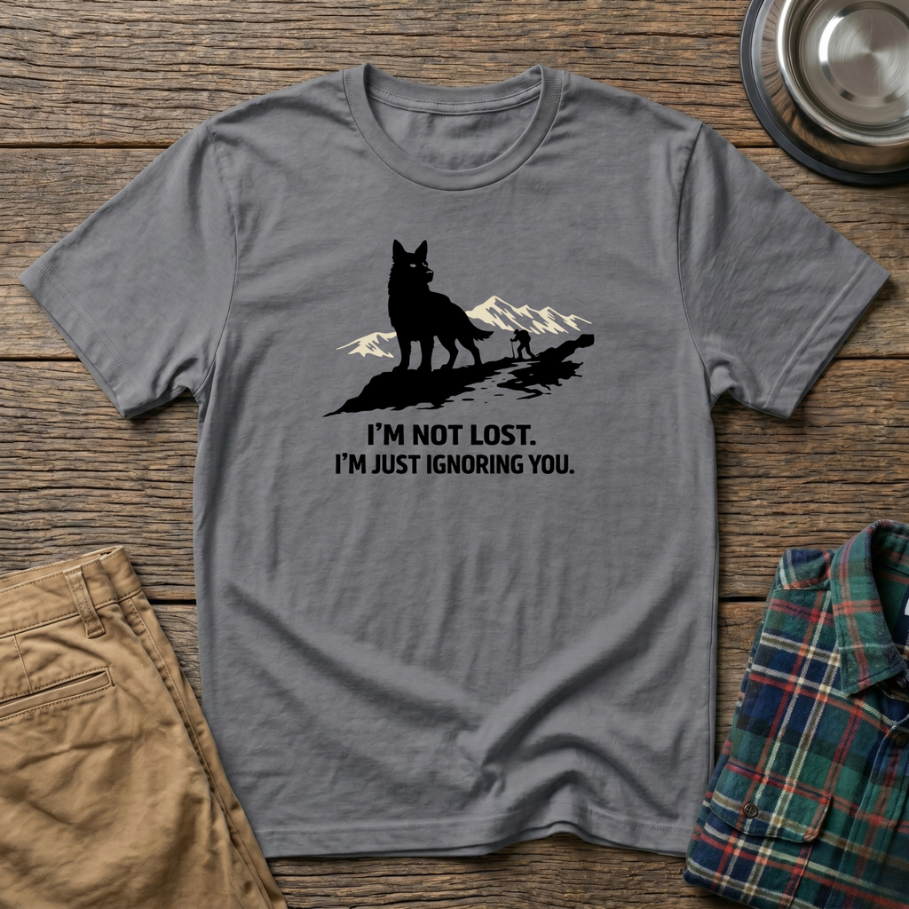 I am not lost T-Shirt