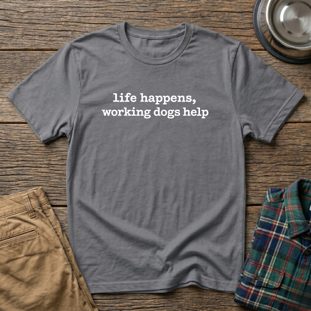 Life Happens T-Shirt