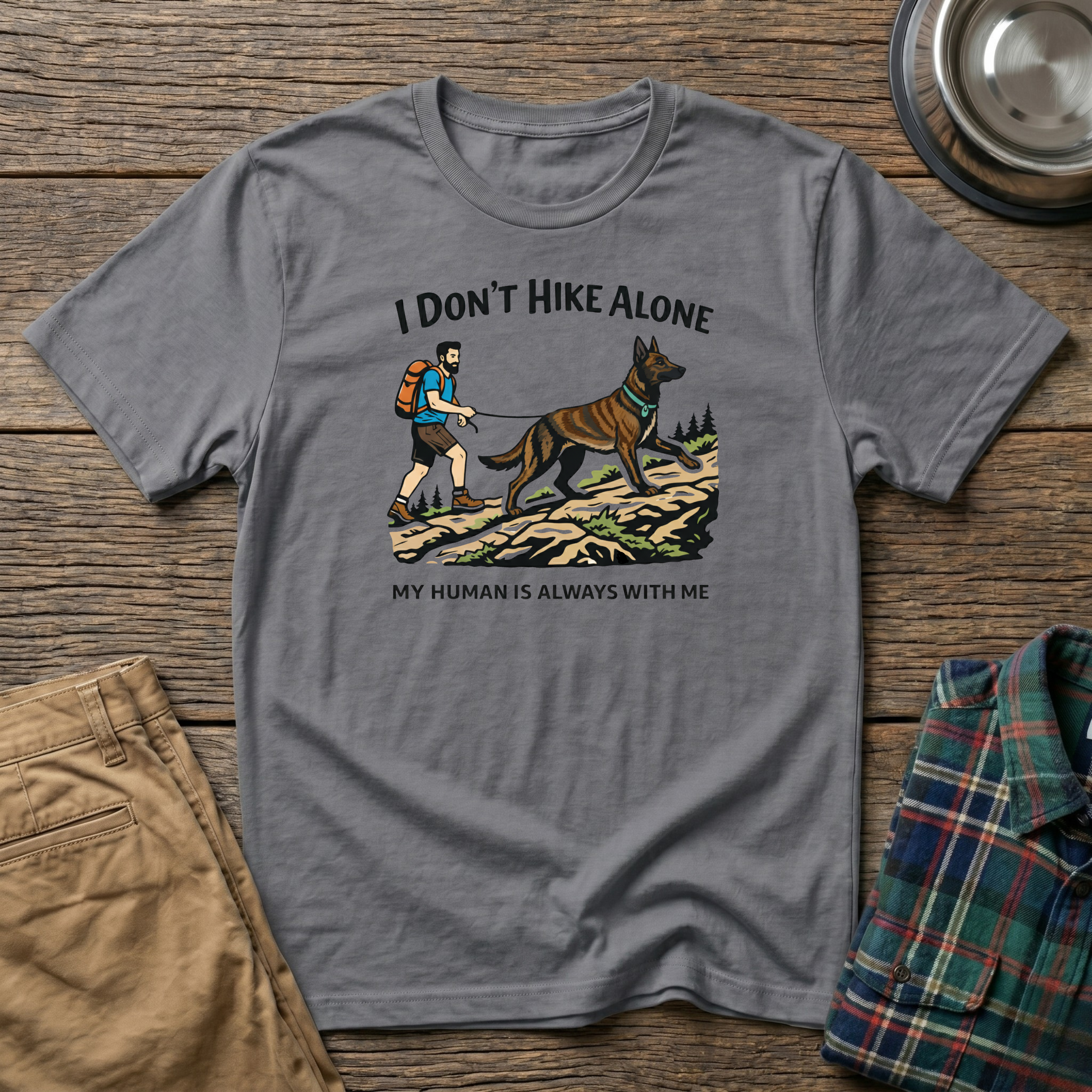 I Dont Hike Alone-Male- T-Shirt