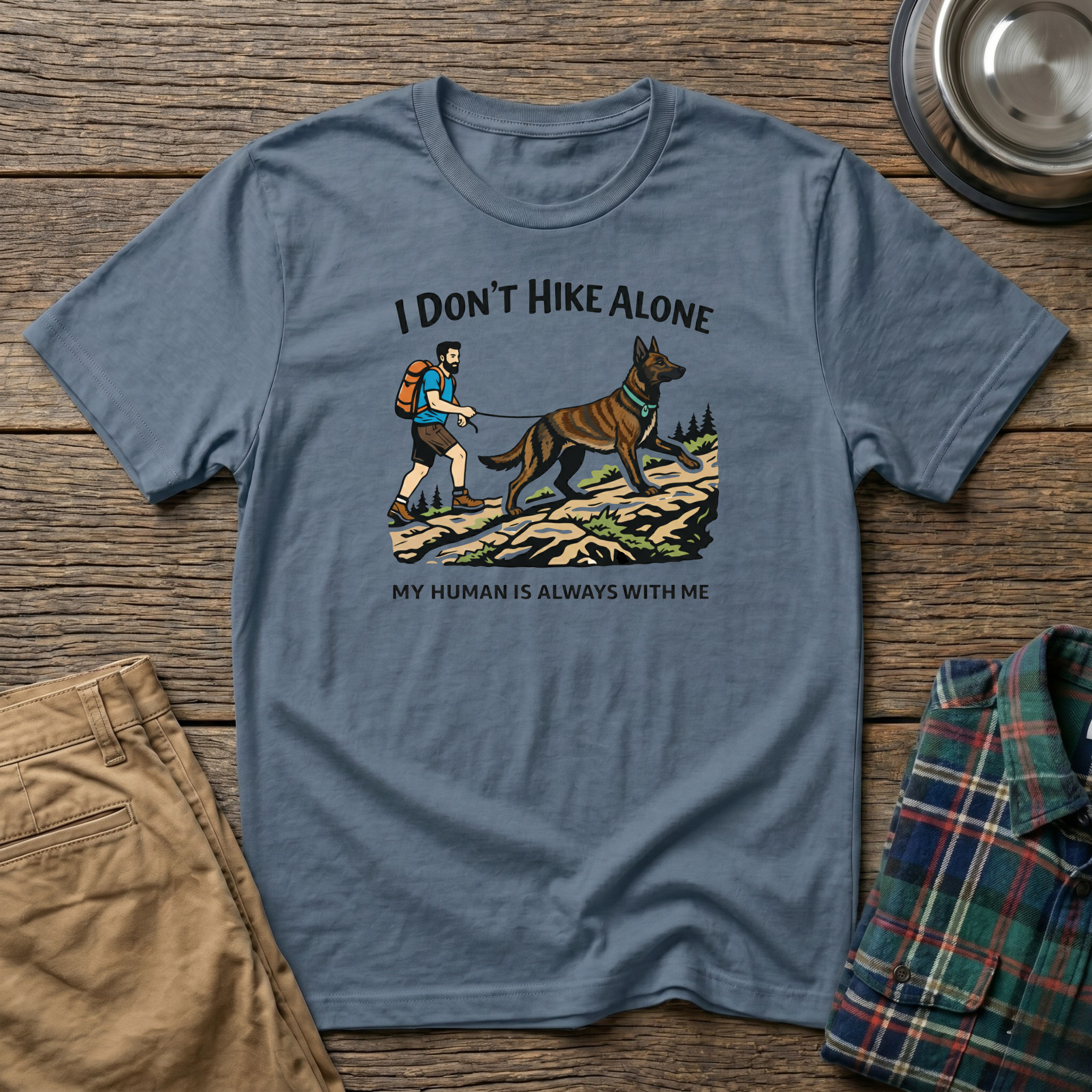 I Dont Hike Alone-Male- T-Shirt