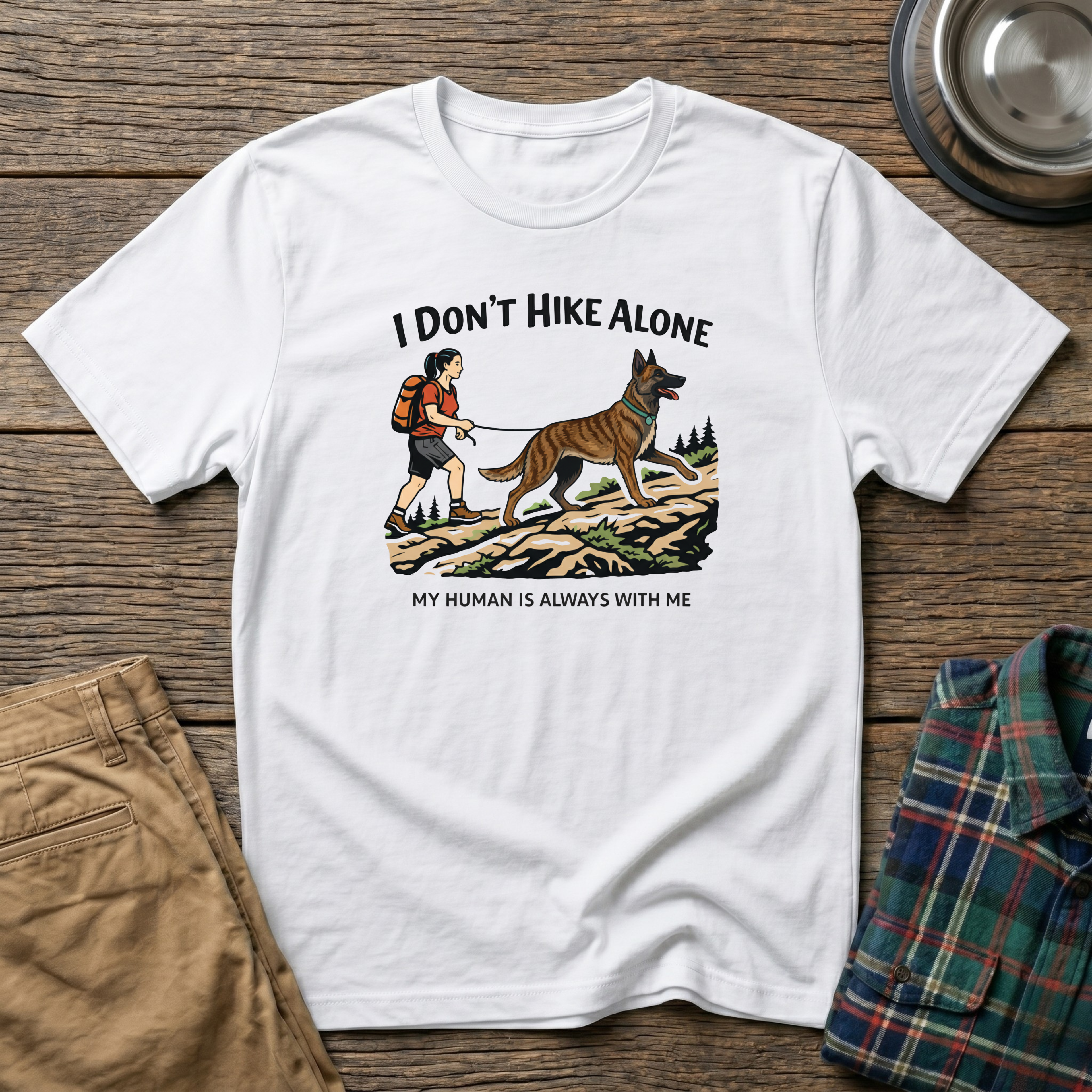 I Dont HIke Alone - Female- T-Shirt