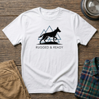 Rugged and Ready T-Shirt